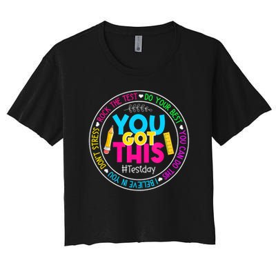 Teacher Testing Day You Got This Test Day Rock The Test Crop Top