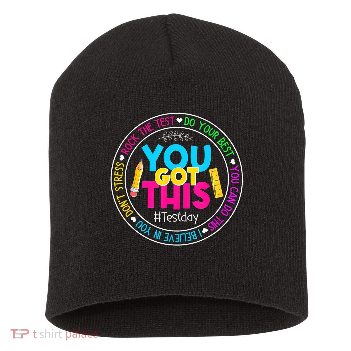 Teacher Testing Day You Got This Test Day Rock The Test Short Acrylic Beanie
