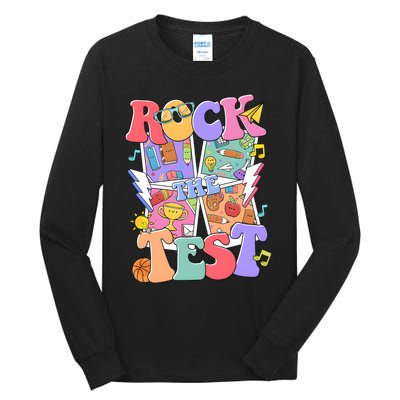 Teacher Test Day Rock The Test Tall Long Sleeve T-Shirt