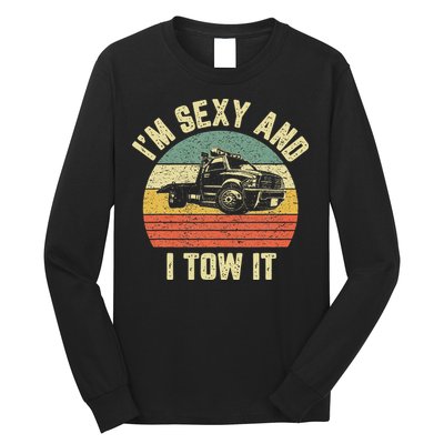 Tow Truck Driver Funny Towing Car Flat Bed Tow Truck Long Sleeve Shirt