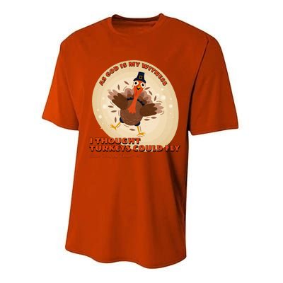 The Turkey Drop I Thought Turkeys Could Fly Thanksgiving Gift Performance Sprint T-Shirt