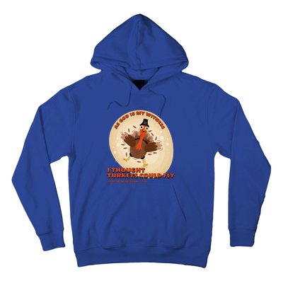 The Turkey Drop I Thought Turkeys Could Fly Thanksgiving Gift Hoodie