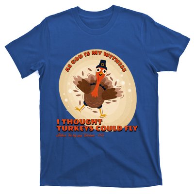 The Turkey Drop I Thought Turkeys Could Fly Thanksgiving Gift T-Shirt