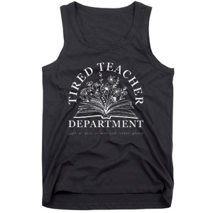 Tired Teacher Department Funny Back To School Teacher Tank Top