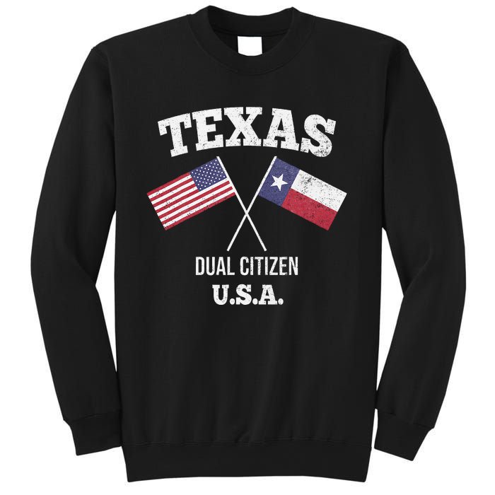 True Texan Dual Citizen Love Texas And America Sweatshirt