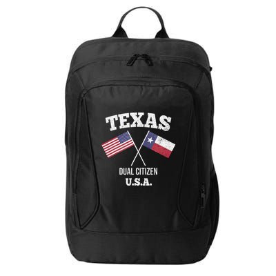 True Texan Dual Citizen Love Texas And America City Backpack