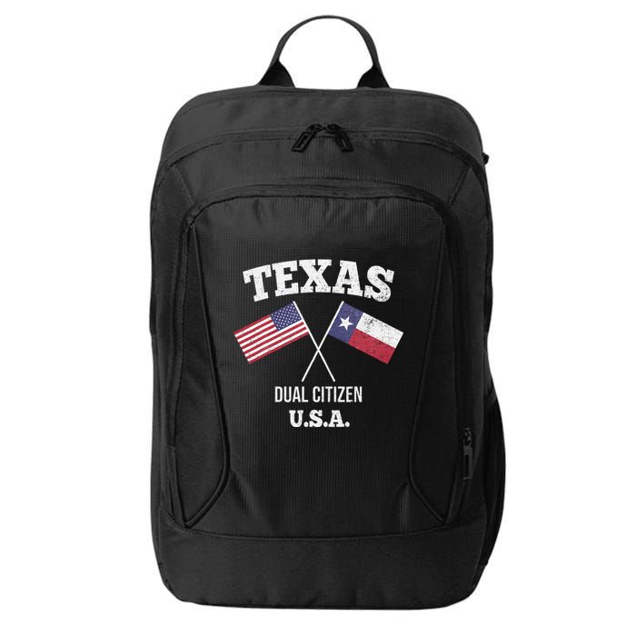 True Texan Dual Citizen Love Texas And America City Backpack