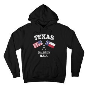 True Texan Dual Citizen Love Texas And America Tall Hoodie