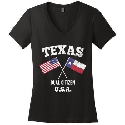 True Texan Dual Citizen Love Texas And America Women's V-Neck T-Shirt