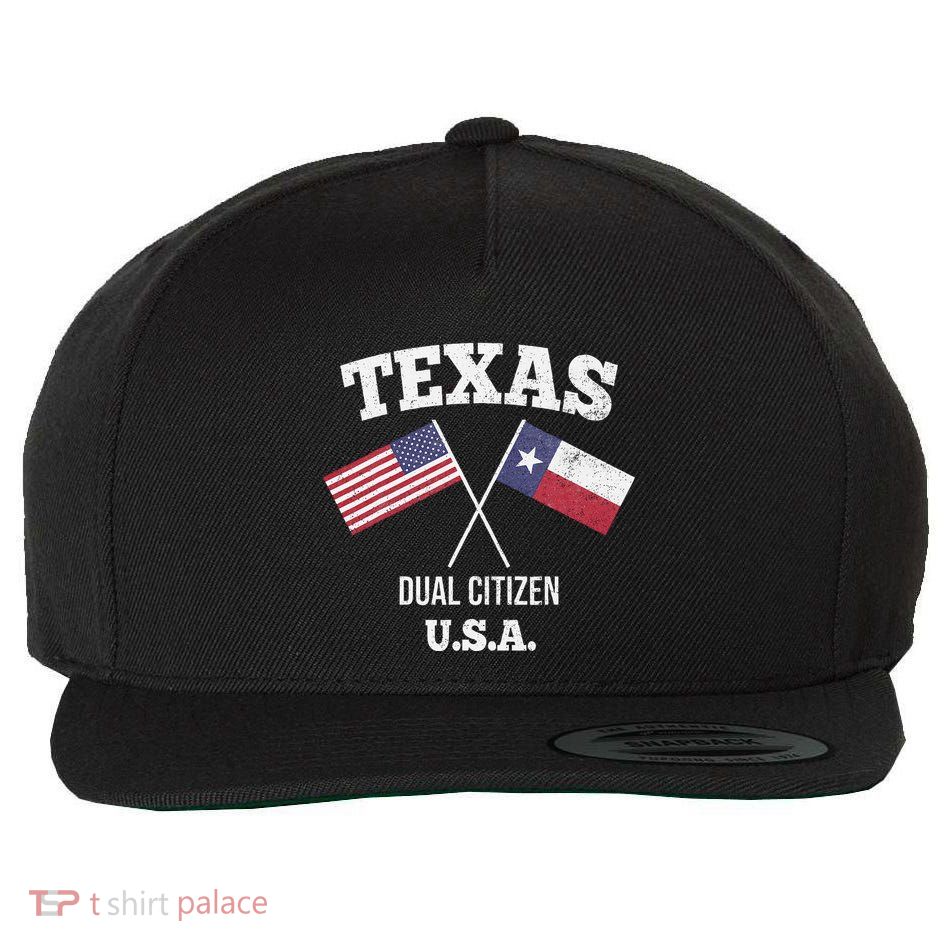True Texan Dual Citizen Love Texas And America Wool Snapback Cap