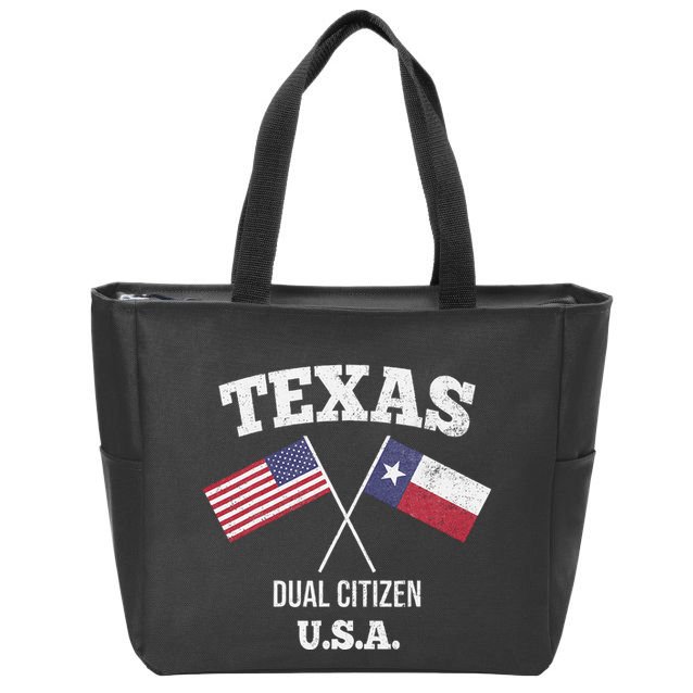 True Texan Dual Citizen Love Texas And America Zip Tote Bag