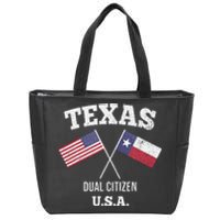 True Texan Dual Citizen Love Texas And America Zip Tote Bag