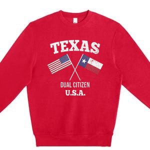 True Texan Dual Citizen Love Texas And America Premium Crewneck Sweatshirt