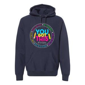 Teacher Testing Day You Got This Test Day Rock The Test Premium Hoodie