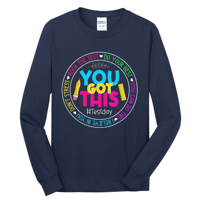 Teacher Testing Day You Got This Test Day Rock The Test Tall Long Sleeve T-Shirt