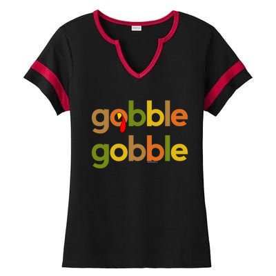 Thanksgiving Turkey Day Gobble Gobble Fall Great Gift Ladies Halftime Notch Neck Tee