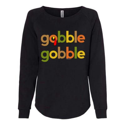 Thanksgiving Turkey Day Gobble Gobble Fall Great Gift Womens California Wash Sweatshirt