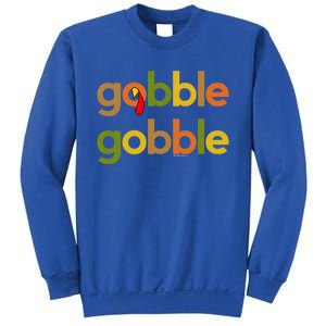 Thanksgiving Turkey Day Gobble Gobble Fall Great Gift Sweatshirt