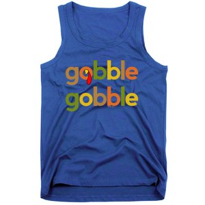 Thanksgiving Turkey Day Gobble Gobble Fall Great Gift Tank Top