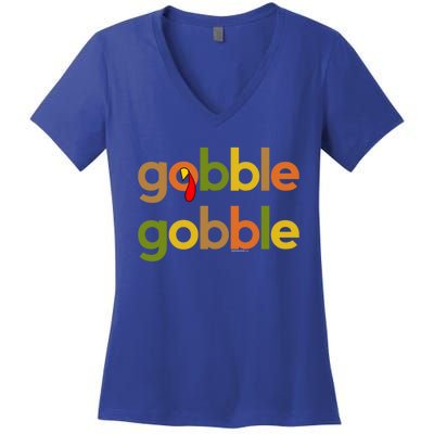 Thanksgiving Turkey Day Gobble Gobble Fall Great Gift Women's V-Neck T-Shirt