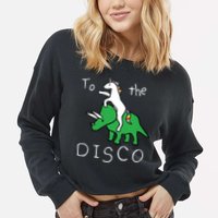 To The Disco 80s Party Unicorn Dino Disco Cropped Pullover Crew