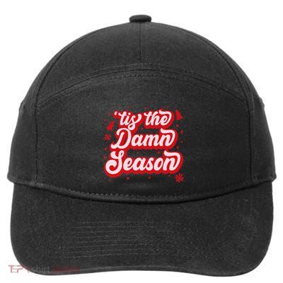 Tis The Damn Season Evermore Christmas Taylor Lover Xmas 7-Panel Snapback Hat