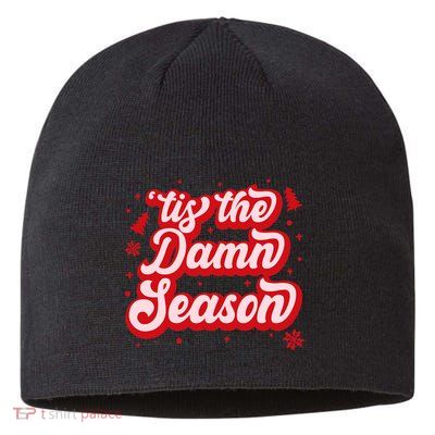 Tis The Damn Season Evermore Christmas Taylor Lover Xmas Sustainable Beanie