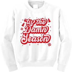 Tis The Damn Season Evermore Christmas Taylor Lover Xmas Kids Sweatshirt