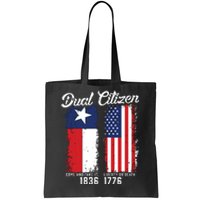 True Texan Dual Citizen Love Texas And America Tote Bag