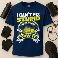 Tow Truck Driver Wrecker I CanT Fix Stupid But I Can Tow It Cooling Performance Crew T-Shirt