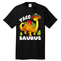 Tacosaurus Taco Dinosaur Funny Dino Cinco De Mayo Mexican Tall T-Shirt