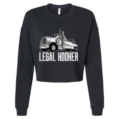 Tow Truck Driver Legal Hooker Funny Big Wrecker Cropped Pullover Crew
