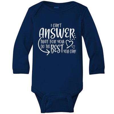 Teacher Test Day Gift Testing Quote State Exam Ladies Baby Long Sleeve Bodysuit