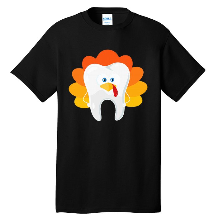 Thanksgiving Tooth Dental Hygiene Dentist Tall T-Shirt