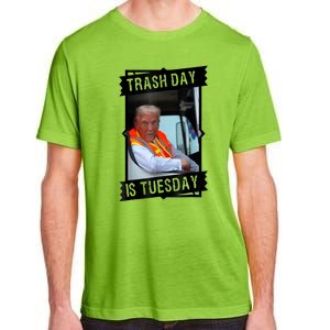 Truck Trash Day Is Tuesday Trump Garbage Gift Adult ChromaSoft Performance T-Shirt