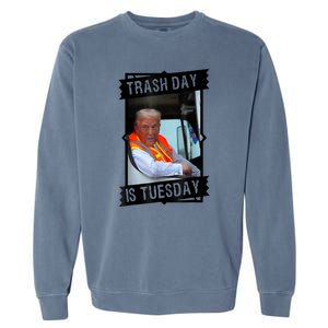 Truck Trash Day Is Tuesday Trump Garbage Gift Garment-Dyed Sweatshirt