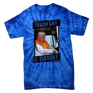 Truck Trash Day Is Tuesday Trump Garbage Gift Tie-Dye T-Shirt