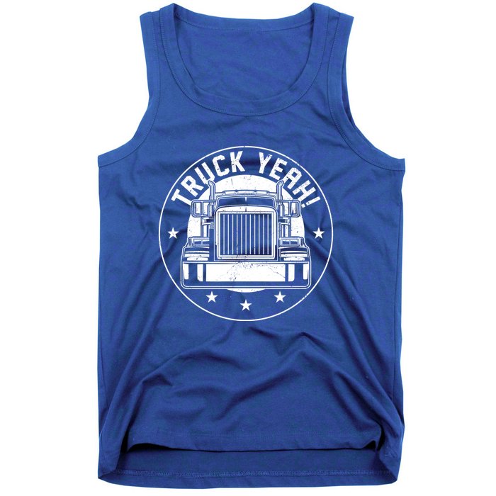 Trucker Truck Driver Vintage Truck Yeah! Meaningful Gift Tank Top