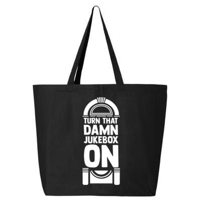 Turn The Damn Jukebox On Music Jukebox Hero Music Lovers 25L Jumbo Tote