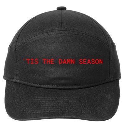 Tis The Damn Season Evermore Christmas Taylor Lover Xmas 7-Panel Snapback Hat