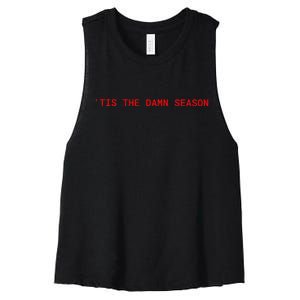 Tis The Damn Season Evermore Christmas Taylor Lover Xmas Women's Racerback Cropped Tank