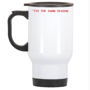 Tis The Damn Season Evermore Christmas Taylor Lover Xmas Stainless Steel Travel Mug