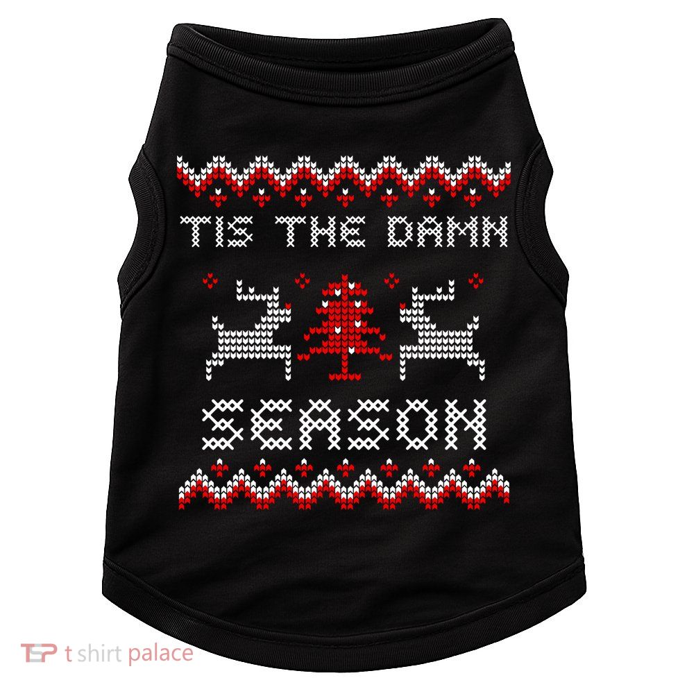 Tis The Damn Season Ugly Sweater Evermore Christmas Taylor Lover Xmas Doggie Tank