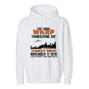 Thanksgiving Turkey Drop Wkrp Garment-Dyed Fleece Hoodie