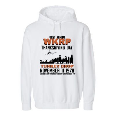 Thanksgiving Turkey Drop Wkrp Garment-Dyed Fleece Hoodie