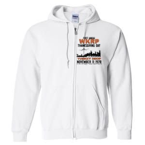 Thanksgiving Turkey Drop Wkrp Full Zip Hoodie