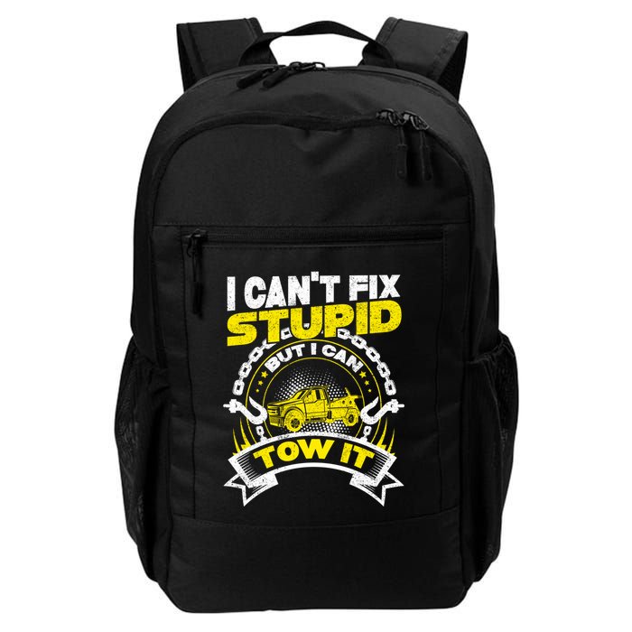 Tow Truck Driver Wrecker I CanT Fix Stupid But I Can Tow It Backpack