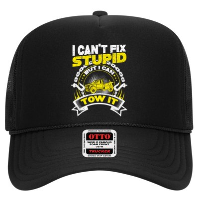 Tow Truck Driver Wrecker I CanT Fix Stupid But I Can Tow It Trucker Hat