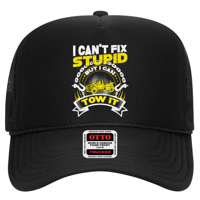 Tow Truck Driver Wrecker I CanT Fix Stupid But I Can Tow It Trucker Hat