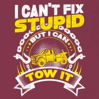 Tow Truck Driver Wrecker I CanT Fix Stupid But I Can Tow It 16oz Travel Tumbler